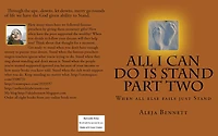 All I Can Do Is Stand Part Two