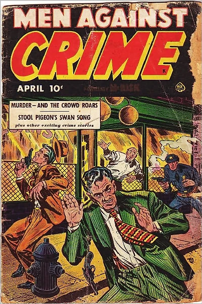 Men Against Crime Number 4 Crime Comic Book