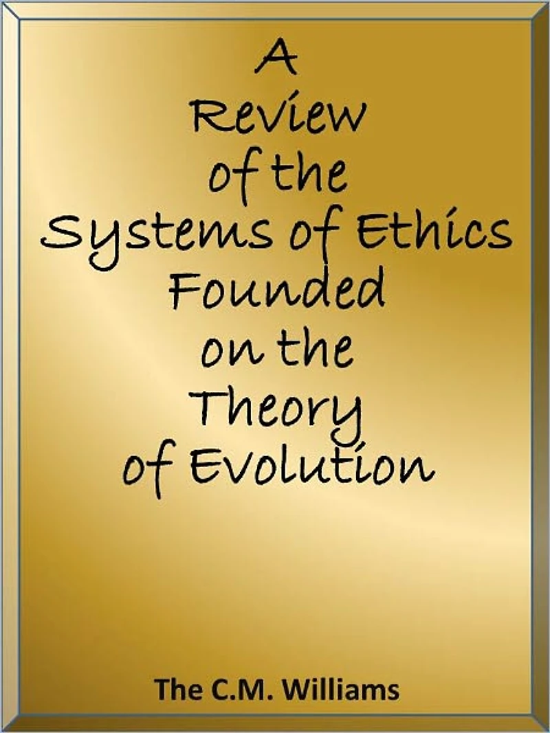 A Review of the Systems Ethics Founded on Theory Evolution