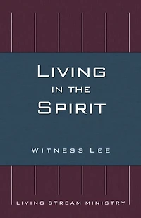 Living in the Spirit
