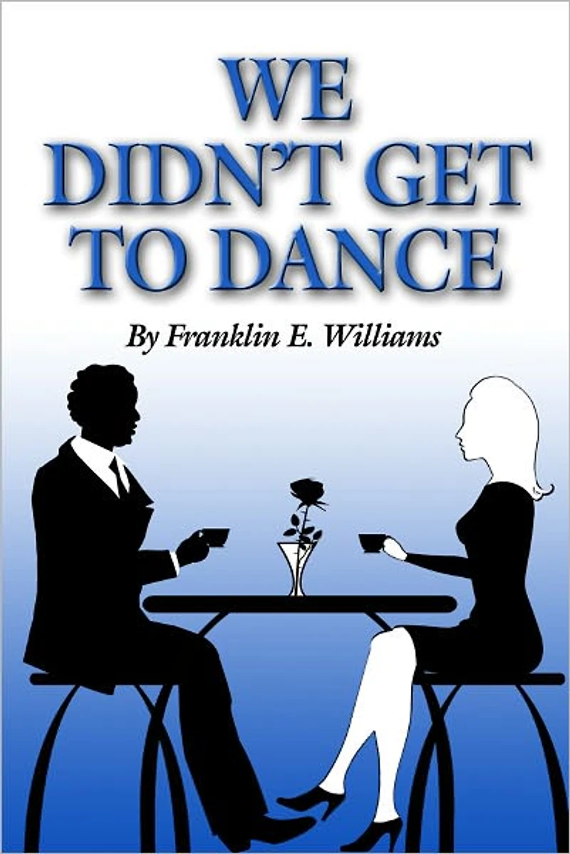 We Didn't Get to Dance