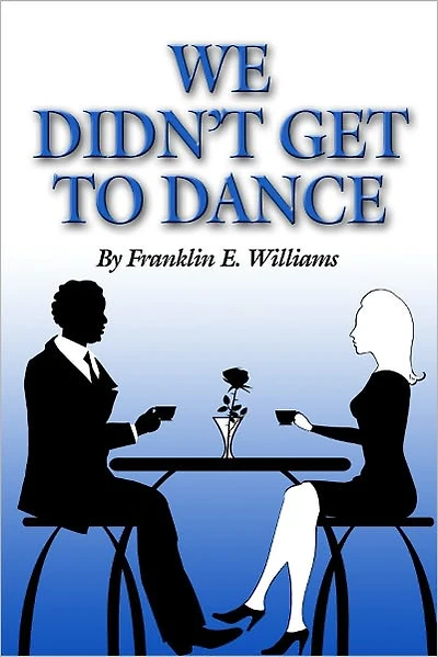 We Didn't Get to Dance