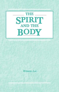 The Spirit and the Body