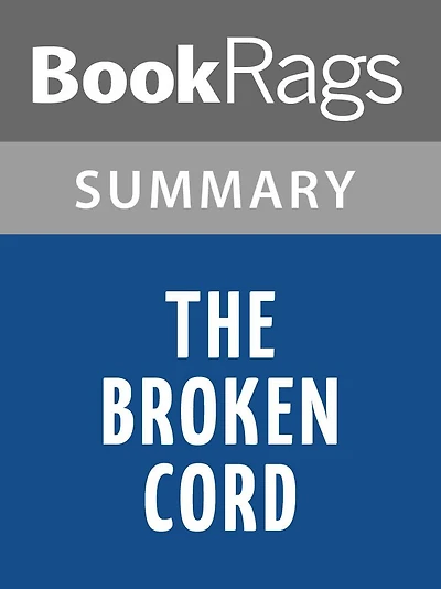 The Broken Cord by Michael Dorris l Summary & Study Guide