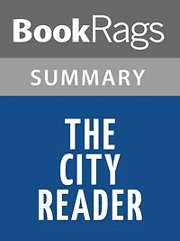 The City Reader by Richard T. LeGates l Summary & Study Guide