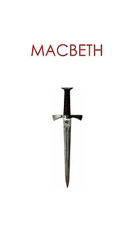 Macbeth, A Tragedy