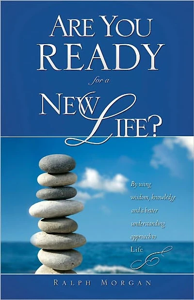 Are You Ready for a New Life?