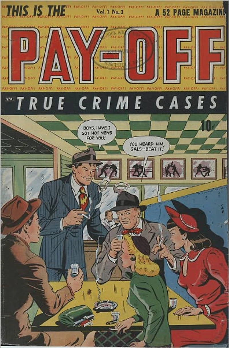 Pay Off Number 1 True Crime Cases Crime Comic Book