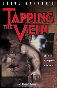 Clive Barker's Tapping the Vein pt.1 (Graphic Novel)