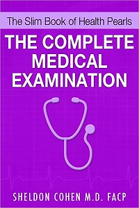 The Slim Book of Health Pearls: The Complete Medical Examination