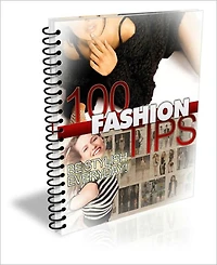 100 Fashion Tips EVERY Fashion Enthusiast Should Know!