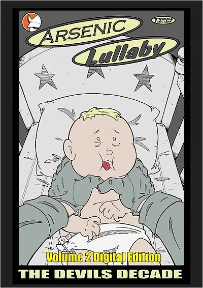 Arsenic Lullaby: The Devil's Decade Vol. 2 pt.1 (Graphic Novel)