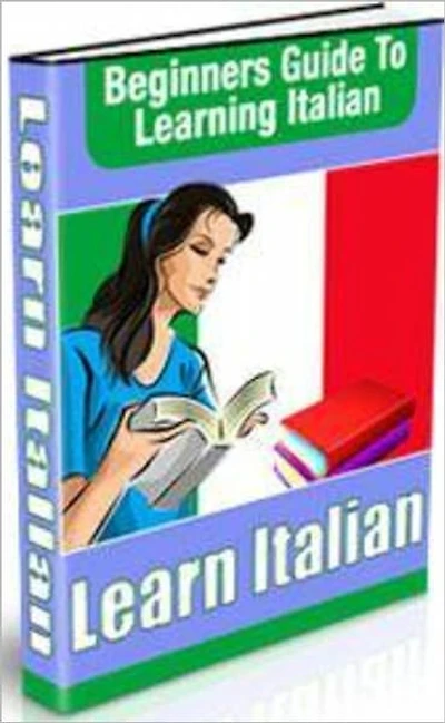 Beginner’s Guide to Learning Italian!