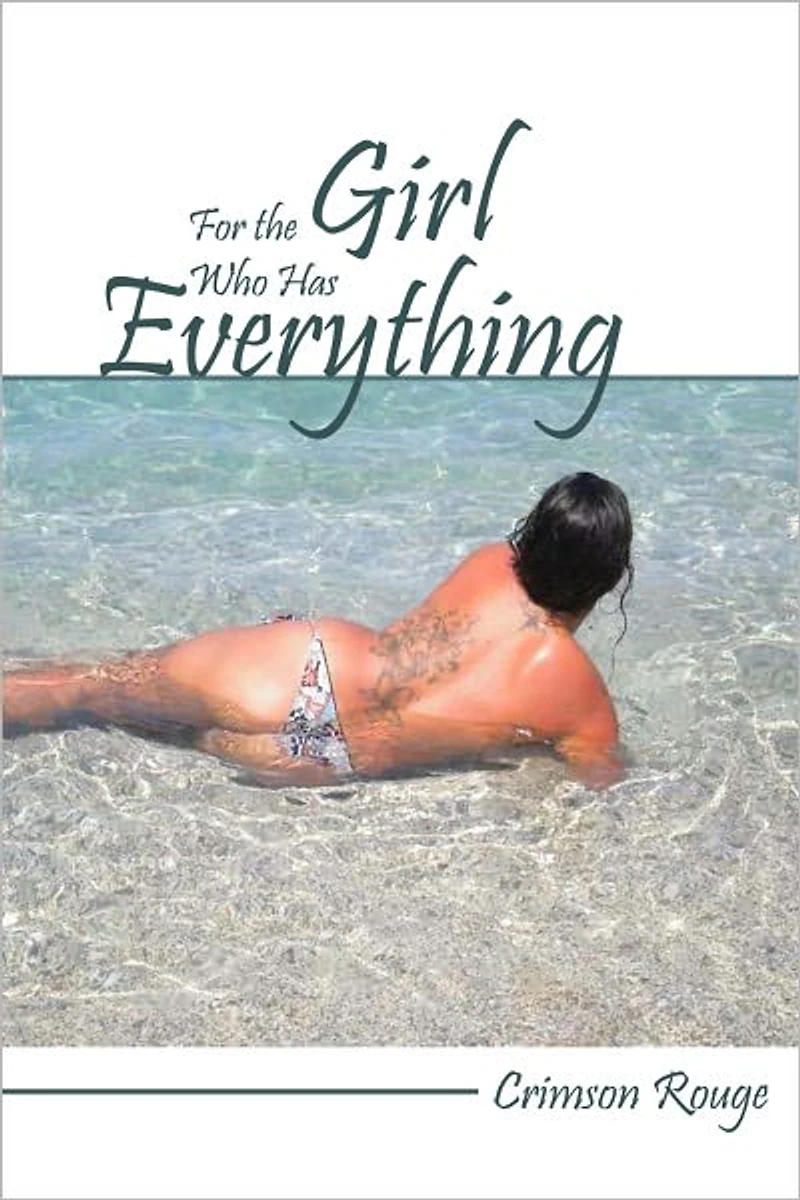 For the Girl Who has Everything