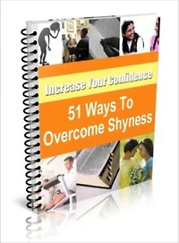 51 Ways to Overcome Shyness and Low Self-Esteem