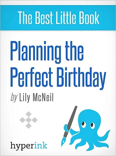 Planning the Perfect Birthday
