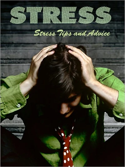 Stress Tips and Advice