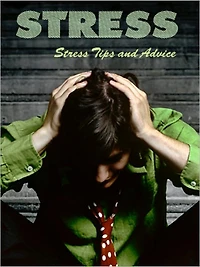 Stress Tips and Advice