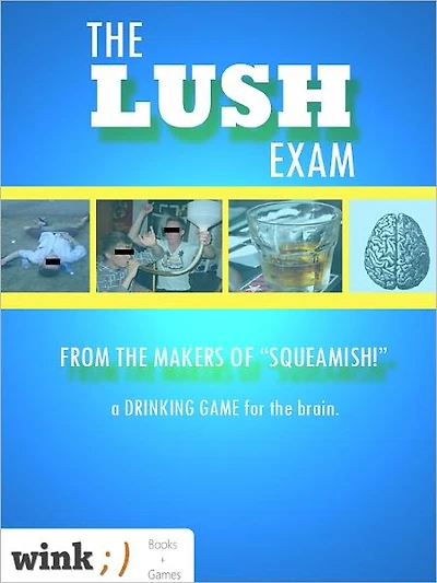 The LUSH Exam