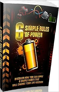eBook about 6 Simple Rules Of Power - Where do I wish to be ten, twenty and thirty years from today?