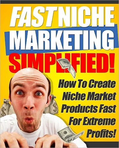 Fast Niche Marketing Simplified