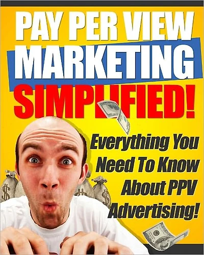 Pay Per View Marketing Simplified
