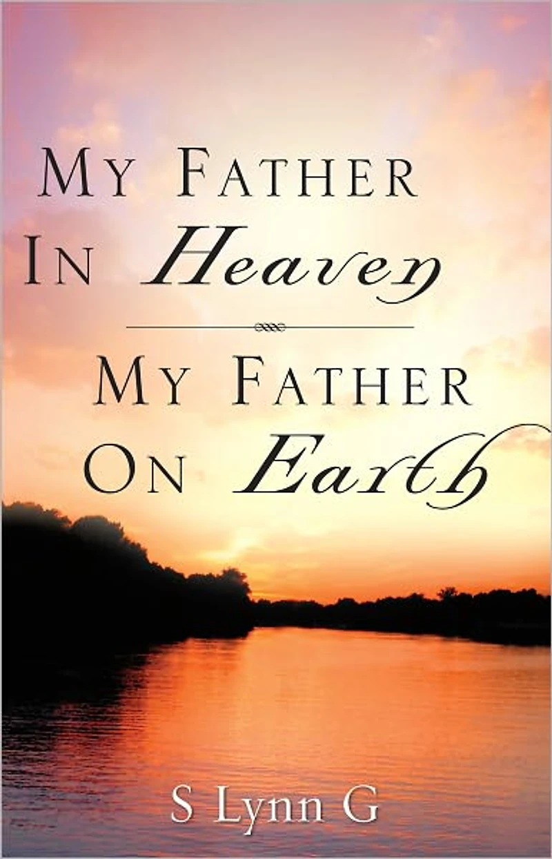 My Father Heaven On Earth