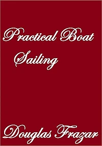 Practical Boat-Sailing