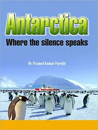 Antarctica Where The Silence Speaks