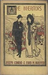 The Inheritors: An Extravagant Story! A Science Fiction Classic By Joseph Conrad! AAA+++