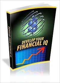 Ways To Achieve Wealth - Develop Your Financial IQ