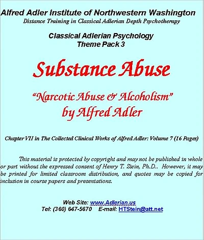 Sustance Abuse: Narcotic Abuse & Alcoholism - Classical Adlerian Psychology Theme Pack 3