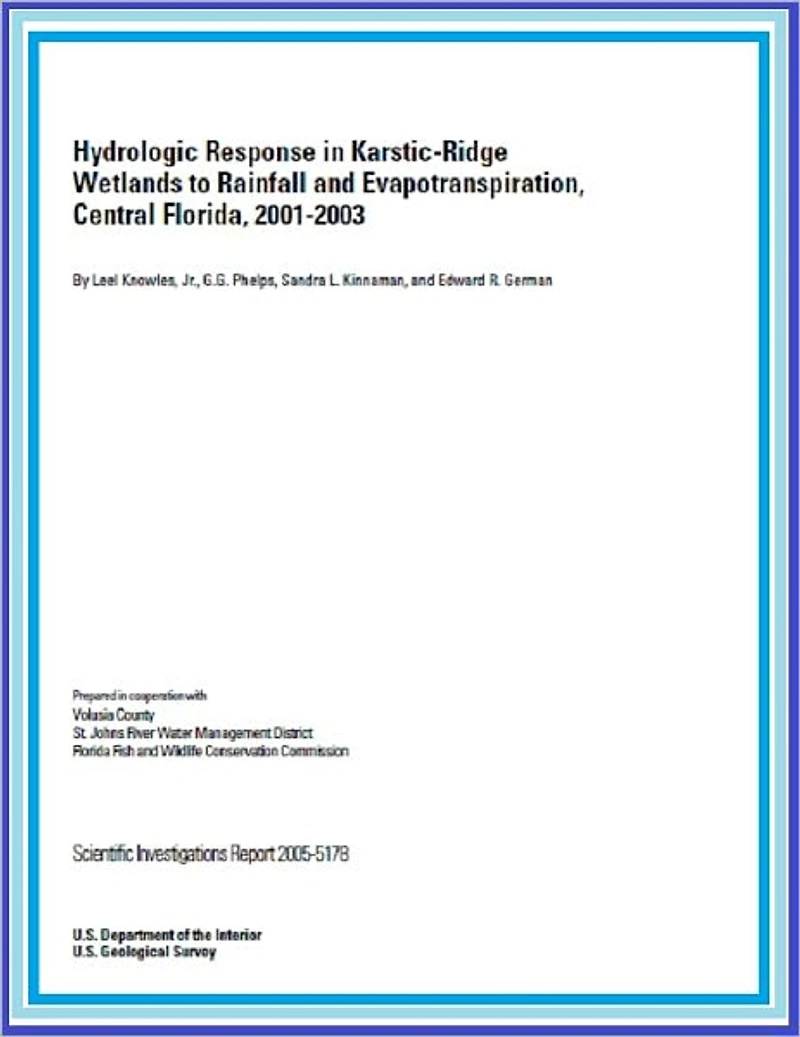Hydrologic Response in Karstic-Ridge Wetlands to Rainfall and Evapotranspiration, Central Florida, 2001-2003