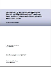 Hydrogeologic Investigation, Water Chemistry Analysis, and Model Delineation of Contributing Areas for City of Tallahassee Public-Supply Wells, Tallahassee, Florida