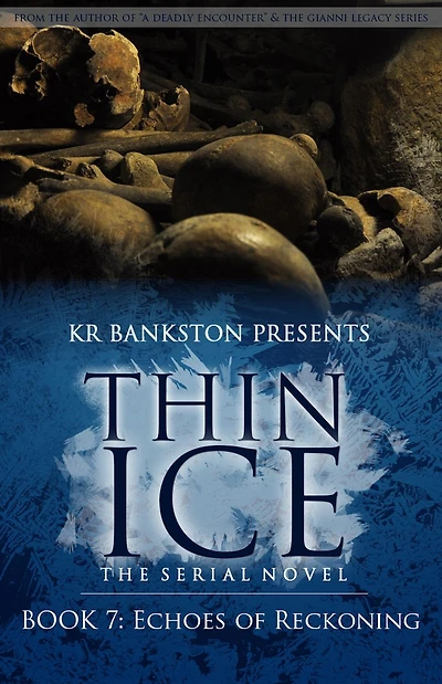 Thin Ice 7 - Echoes of Reckoning