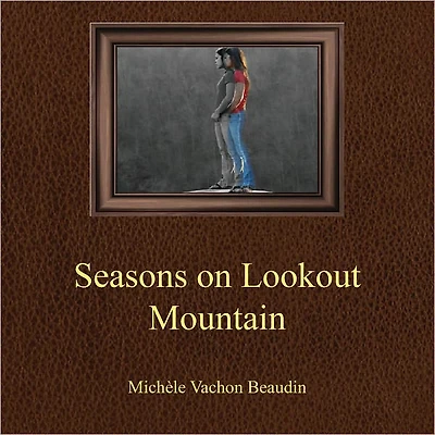 Sesaons On Lookout Mountain