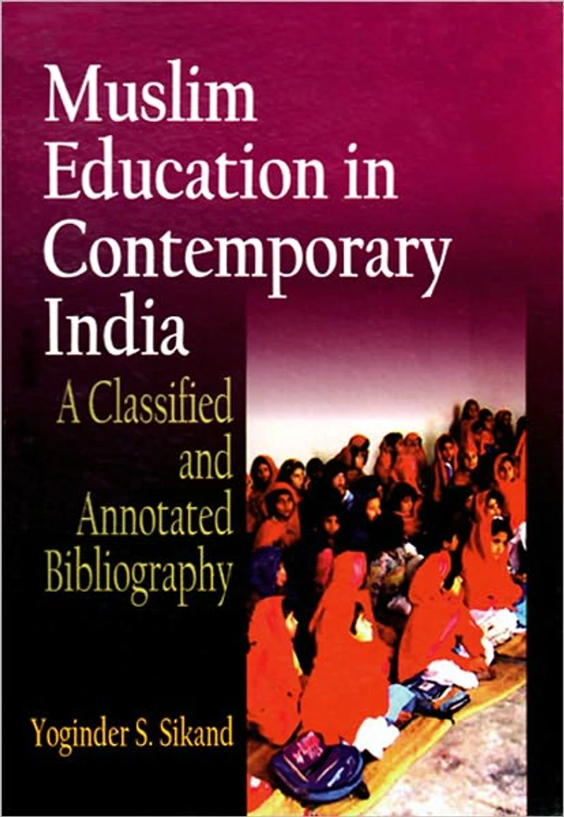 Muslim Education in Contemporary India