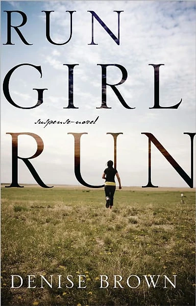 Run Girl Run: suspense-novel