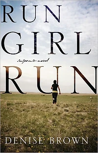 Run Girl Run: suspense-novel