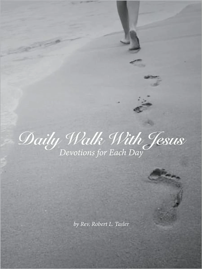 DAILY WALK WITH JESUS: Christian Devotions for Each Day of the Year