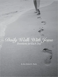 DAILY WALK WITH JESUS: Christian Devotions for Each Day of the Year