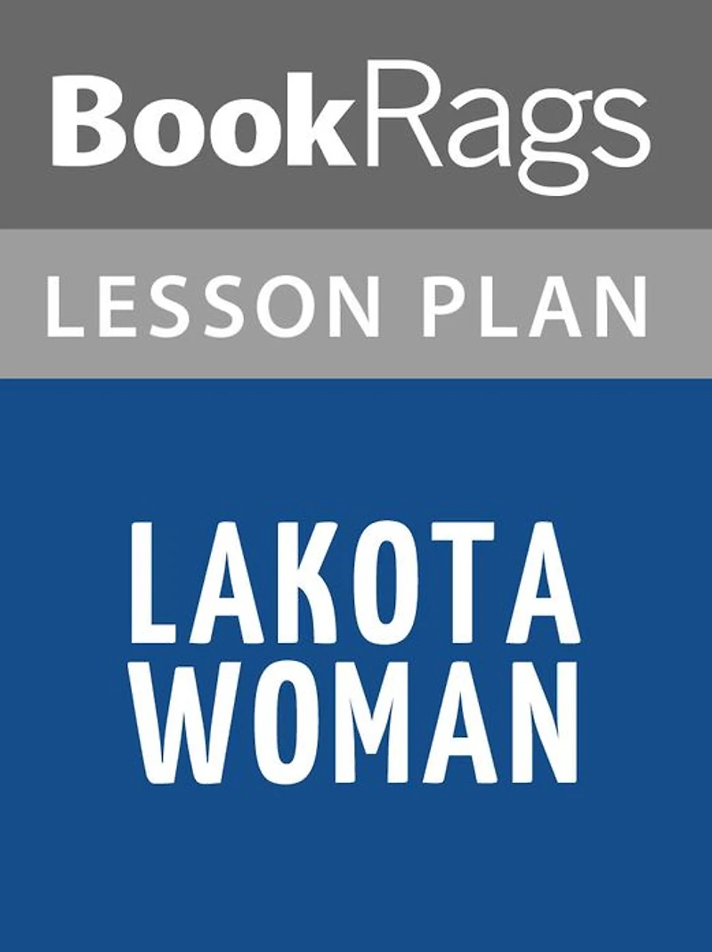 Lakota Woman Lesson Plans