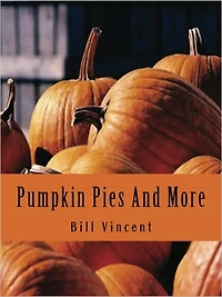 Pumpkin Pies And More