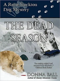 The Dead Season (Raine Stockton Dog Mysteries Series #6)