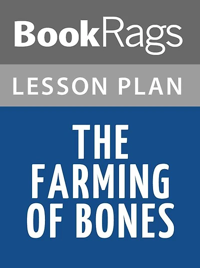 The Farming of Bones Lesson Plans