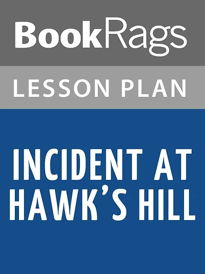 Incident at Hawk's Hill Lesson Plan