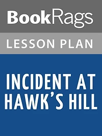 Incident at Hawk's Hill Lesson Plan