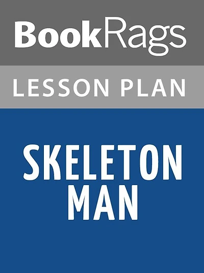 Skeleton Man Lesson Plans