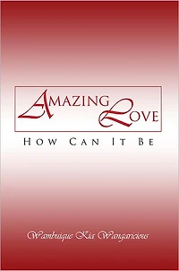 Amazing Love How Can It Be