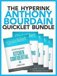 The Anthony Bourdain Quicklet Bundle (Kitchen Confidential, No Reservations, The Nasty Bits, A Cook's Tour, Typhoid Mary)